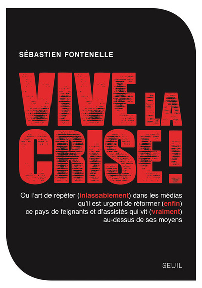 VIVE LA CRISE !