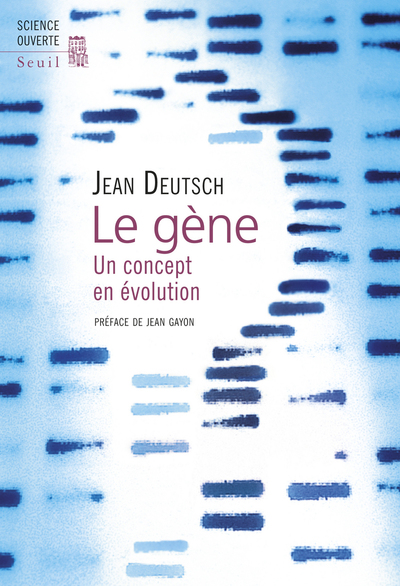 GENE. UN CONCEPT EN EVOLUTION (LE)