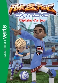 FOOT 2 RUE EXTREME 04 - CAPITAINE D´UN JOUR