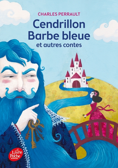 CENDRILLON / BARBE BLEUE ET AUTRES CONTES - TEXTE INTEGRAL