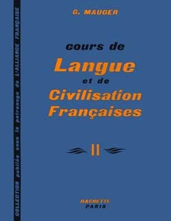 COURS DE LANGUE ET DE CIVILISATION FRANCAISES - NIVEAU 2 -  LIVRE DE L'ELEVE