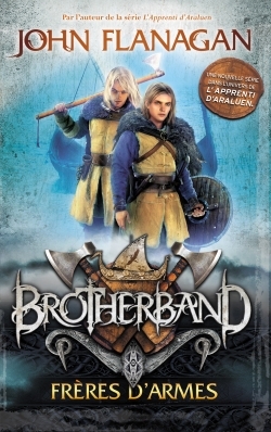 BROTHERBAND - TOME 1 - FRERES D´ARMES
