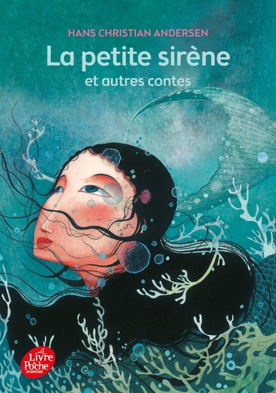 PETITE SIRENE ET AUTRES CONTES - TEXTE INTEGRAL