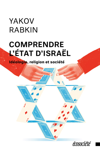 COMPRENDRE L´ETAT D´ISRAEL - IDEOLOGIE, RELIGION ET SOCIETE