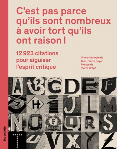 C´EST PAS PARCE QU´ILS SONT NOMBREUX A AVOIR TORT QU´ILS ONT