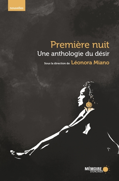 PREMIERE NUIT : UNE ANTHOLOGIE DU DESIR