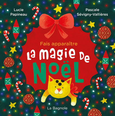 FAIS APPARAITRE LA MAGIE DE NOEL - TOUT CARTON - DES 3 ANS.
