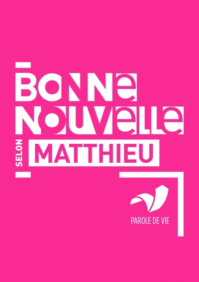 BONNE NOUVELLE SELON MATTHIEU
