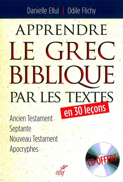 APPRENDRE LE GREC BIBLIQUE PAR LES TEXTES