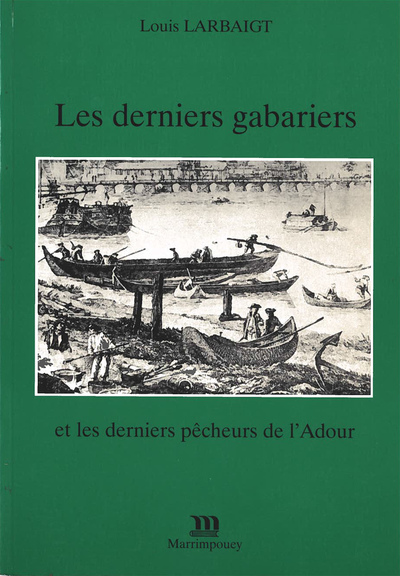 DERNIERS GABARIERS