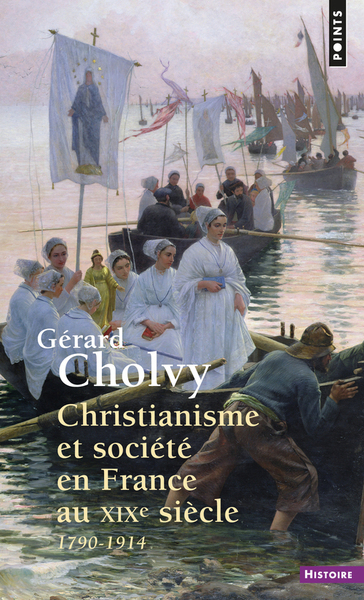 CHRISTIANISME SOCIETE EN FRANCE XIXE SIECLE