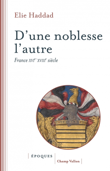 D´UNE NOBLESSE L´AUTRE - FRANCE XVIE-XVIIIE SIECLE