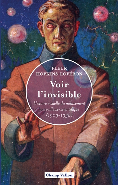 VOIR L´INVISIBLE -HISTOIRE VISUELLE DU MOUVEMENT MERVEILLEUX