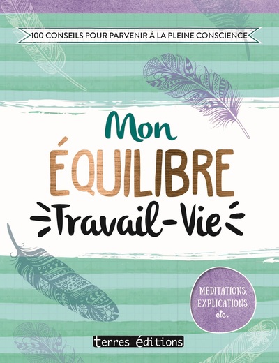 MON EQUILIBRE TRAVAIL - VIE