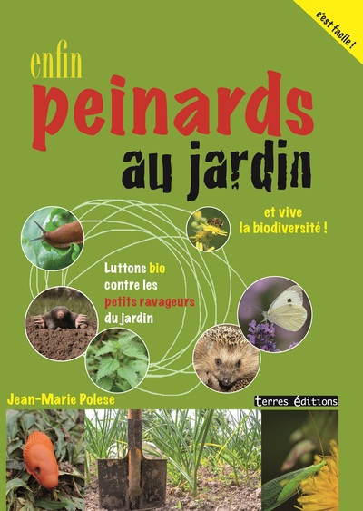 ENFIN PEINARDS AU JARDIN