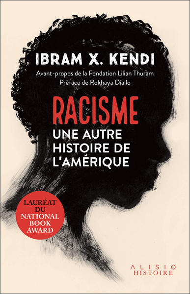 RACISME - UNE AUTRE HISTOIRE DE L´ AMERIQUE