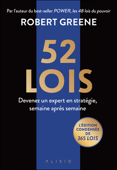 52 LOIS - DEVENEZ UN EXPERT EN STRATEGIE, SEMAINE APRES SEMAINE