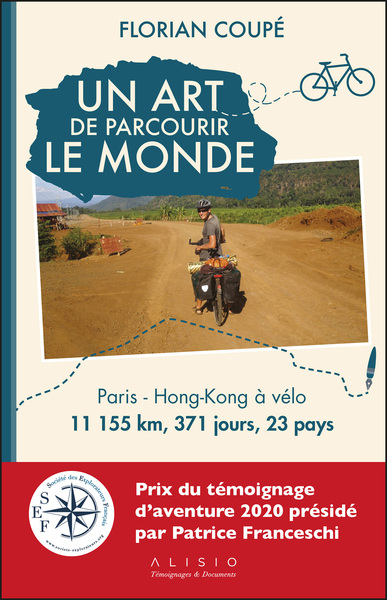 ART DE PARCOURIR LE MONDE (PRIX DU TEMOIGNAGE D´AVENTURE 2020)