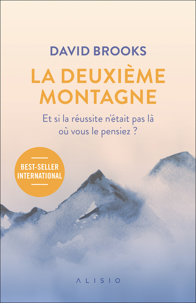 DEUXIEME MONTAGNE - ET SI LA REUSSITE N´ETAIT PAS LA OU VOUS LE PENSIEZ ?