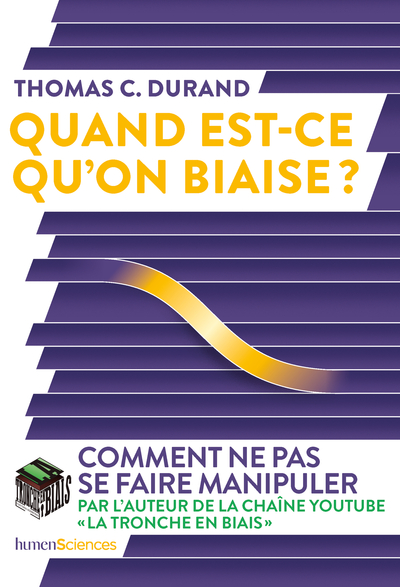 QUAND EST - CE QU´ON BIAISE ?