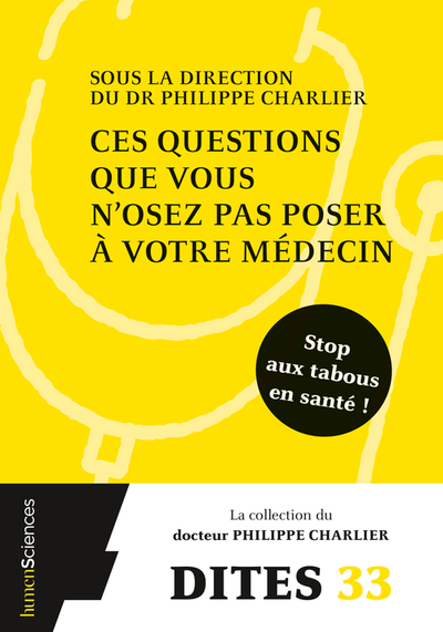 CES QUESTIONS QUE VOUS N´OSEZ PAS POSER A VOTRE MEDECIN