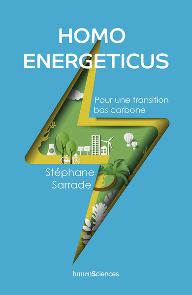 HOMO ENERGETICUS - POUR UNE TRANSITION BAS CARBONE