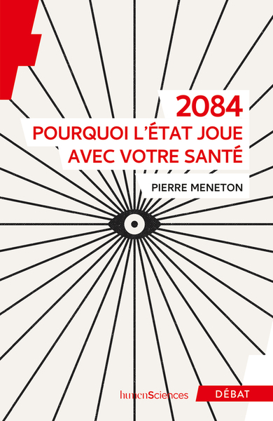 2084 - POURQUOI L´ETAT JOUE AVEC VOTRE SANTE