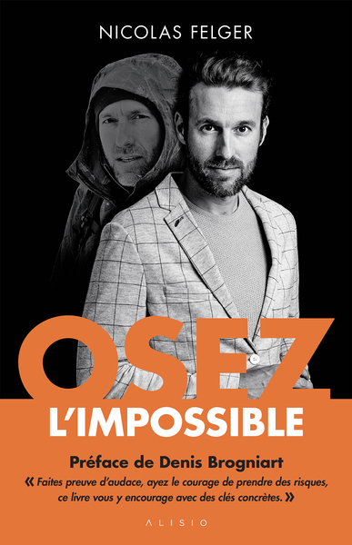 OSEZ L´IMPOSSIBLE