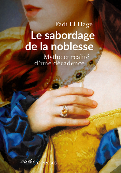 SABORDAGE DE LA NOBLESSSE (LE)