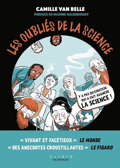 OUBLIES DE LA SCIENCE - DERRIERE CHAQUE GRANDE INVENTION SE CACHENT DES