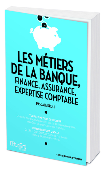 METIERS DE LA BANQUE, FINANCE, ASSURANCE, EXPERTISE COMPTABLE