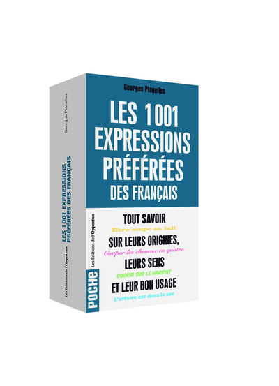 1001 EXPRESSIONS PREFEREES DES FRANCAIS - 2017
