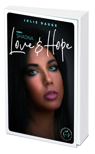 LOVE AND HOPE - TOME 3 SHADNA - VOL3