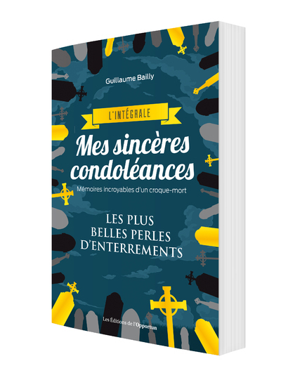 MES SINCERES CONDOLEANCES - L´INTEGRALE