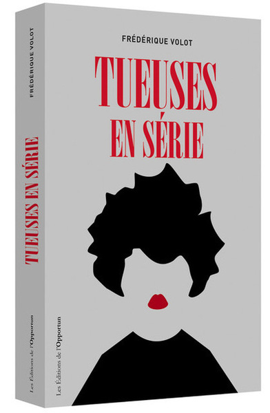 TUEUSES EN SERIE