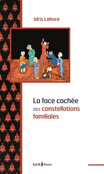 FACE CACHEE DES CONSTELLATIONS FAMILIALES