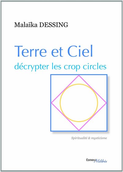 TERRE ET CIEL DECRYPTER LES CROP CIRCLES
