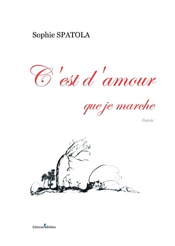 C´EST D´AMOUR QUE JE MARCHE