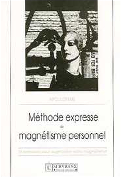 METHODE EXPRESSE DE MAGNETISME PERSONNEL (16 EXERCICES)