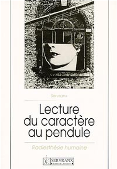 LECTURE DU CARACTERE DU PENDULE : RADIESTHESIE HUMAINE