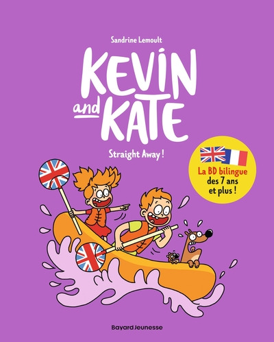 KEVIN AND KATE, TOME 05 - STRAIGHT AWAY !