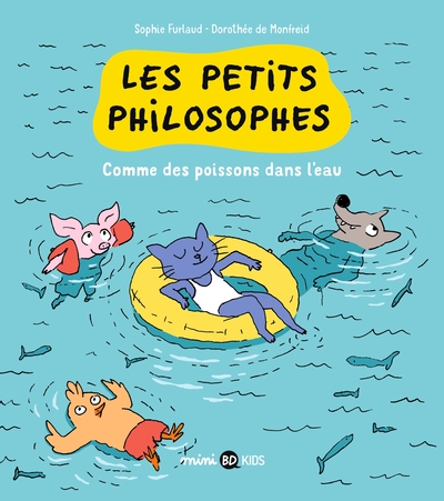 PETITS PHILOSOPHES, TOME 03 - COMME DES POISSONS DANS L´EAU
