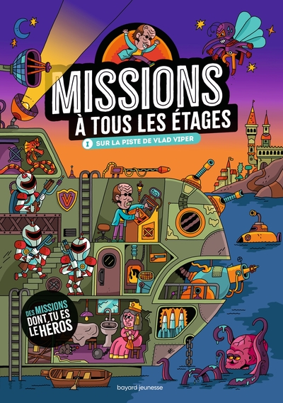 MISSIONS A TOUS LES ETAGES T.1 - SUR LA PISTE DE VLAD VIPER