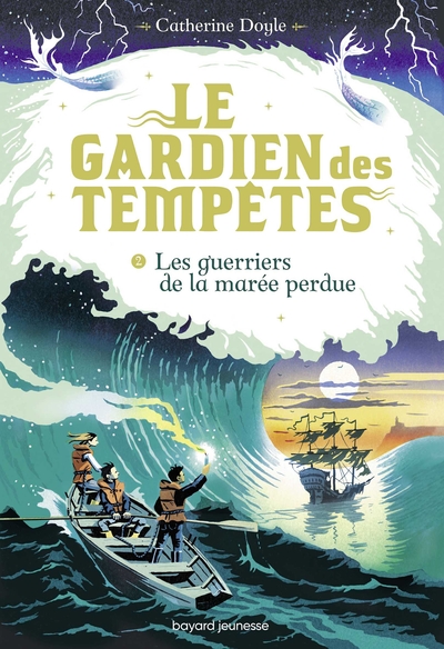 GARDIEN DES TEMPETES, TOME 02 - LES GUERRIERS DE LA MAREE PERDUE