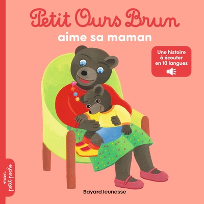 PETIT OURS BRUN AIME SA MAMAN - OPERATION MULTILINGUE