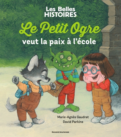 PETIT OGRE VEUT LA PAIX A L´ECOLE