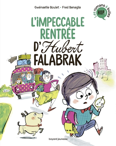 HUBERT FALABRAK, TOME 03 - L´IMPECCABLE RENTREE D´HUBERT FALABRAK
