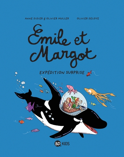 EMILE ET MARGOT, TOME 10 - EXPEDITION SURPRISE