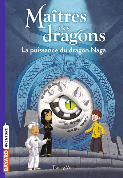 MAITRES DES DRAGONS, TOME 13 - LA PUISSANCE DU DRAGON NAGA