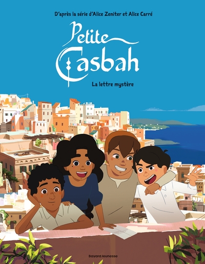 PETITE CASBAH, TOME 02 - LA LETTRE MYSTERE